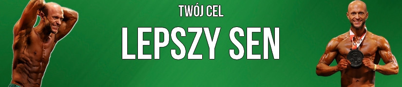 Lepszy sen ➤ Odżywki i Suplementy diety - Pakuj ZDROWIE Gdańsk ✓