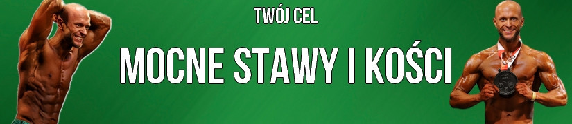 Mocne stawy i kości